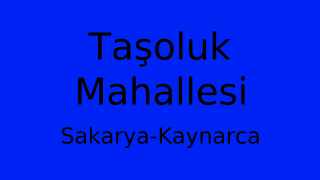 Taşoluk Mahallesi Thumbnail