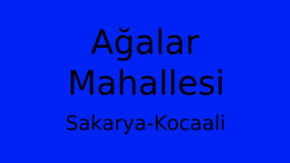 Ağalar Mahallesi Thumbnail