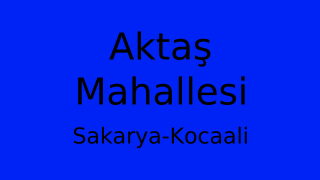 Aktaş Mahallesi Thumbnail