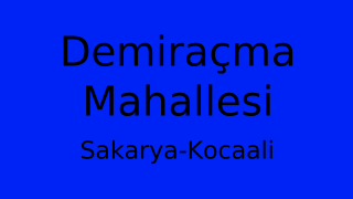Demiraçma Mahallesi Thumbnail