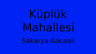 Küplük Mahallesi Thumbnail