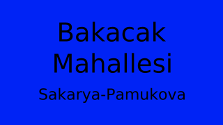 Bakacak Mahallesi Thumbnail
