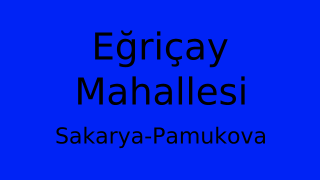 Eğriçay Mahallesi Thumbnail