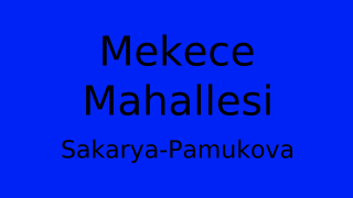 Mekece Mahallesi Thumbnail