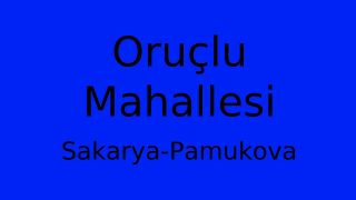 Oruçlu Mahallesi Thumbnail