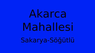 Akarca Mahallesi Thumbnail