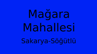Mağara Mahallesi Thumbnail