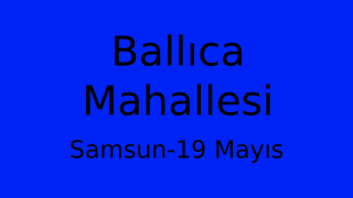Ballıca Mahallesi Thumbnail