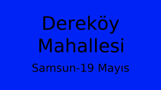 Dereköy Mahallesi Thumbnail