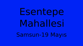 Esentepe Mahallesi Thumbnail