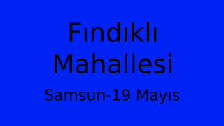 Fındıklı Mahallesi Thumbnail