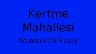 Kertme Mahallesi Thumbnail