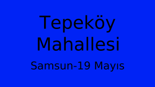 Tepeköy Mahallesi Thumbnail