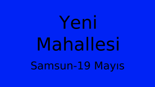 Yeni Mahallesi Thumbnail