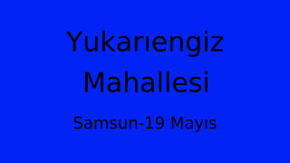 Yukarıengiz Mahallesi Thumbnail