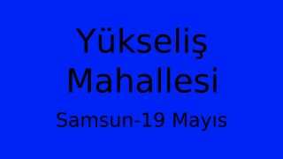 Yükseliş Mahallesi Thumbnail