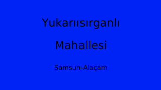 Yukarıısırganlı Mahallesi Thumbnail