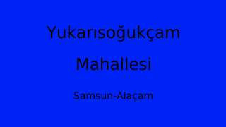 Yukarısoğukçam Mahallesi Thumbnail