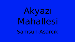 Akyazı Mahallesi Thumbnail