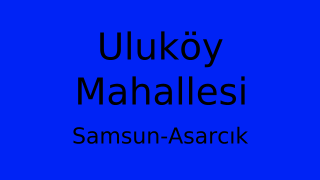 Uluköy Mahallesi Thumbnail