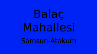 Balaç Mahallesi Thumbnail