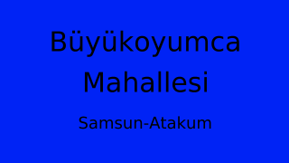Büyükoyumca Mahallesi Thumbnail