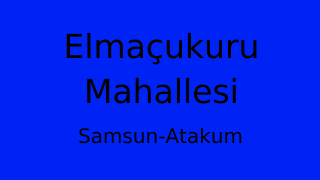 Elmaçukuru Mahallesi Thumbnail