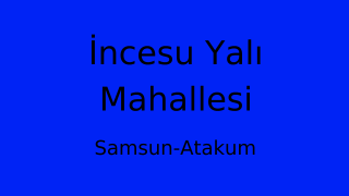 İncesu Yalı Mahallesi Thumbnail