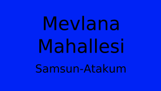 Mevlana Mahallesi Thumbnail