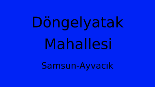 Döngelyatak Mahallesi Thumbnail