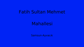 Fatih Sultan Mehmet Mahallesi Thumbnail