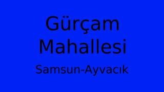 Gürçam Mahallesi Thumbnail