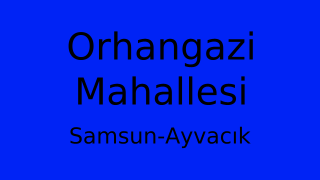 Orhangazi Mahallesi Thumbnail