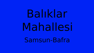 Balıklar Mahallesi Thumbnail