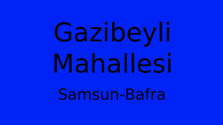 Gazibeyli Mahallesi Thumbnail