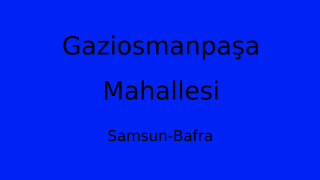 Gaziosmanpaşa Mahallesi Thumbnail