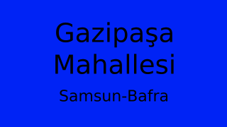 Gazipaşa Mahallesi Thumbnail