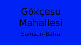 Gökçesu Mahallesi Thumbnail