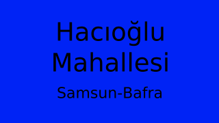 Hacıoğlu Mahallesi Thumbnail