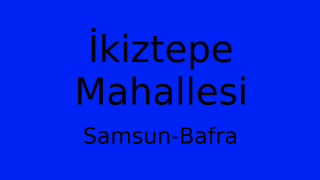 İkiztepe Mahallesi Thumbnail