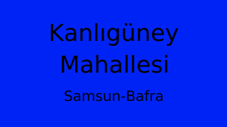 Kanlıgüney Mahallesi Thumbnail