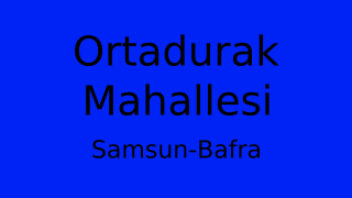 Ortadurak Mahallesi Thumbnail