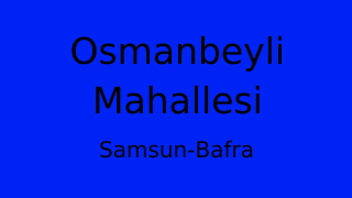Osmanbeyli Mahallesi Thumbnail