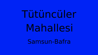 Tütüncüler Mahallesi Thumbnail