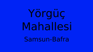 Yörgüç Mahallesi Thumbnail