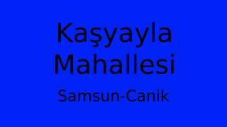 Kaşyayla Mahallesi Thumbnail