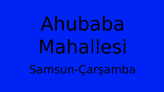 Ahubaba Mahallesi Thumbnail