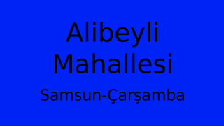 Alibeyli Mahallesi Thumbnail
