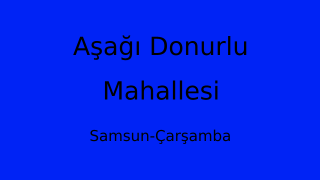 Aşağı Donurlu Mahallesi Thumbnail