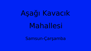 Aşağı Kavacık Mahallesi Thumbnail